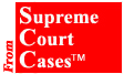 Supreme Court Cases